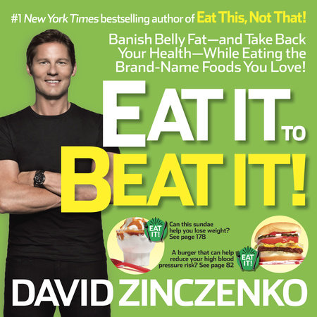 Eat It to Beat It! by David Zinczenko