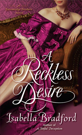 A Reckless Desire by Isabella Bradford