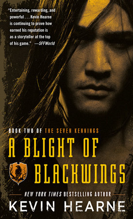 A Blight of Blackwings by Kevin Hearne