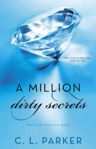 A Million Dirty Secrets