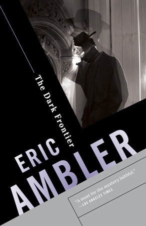 The Dark Frontier by Eric Ambler