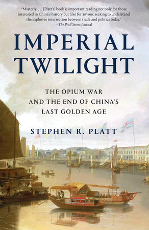 Imperial Twilight by Stephen R. Platt
