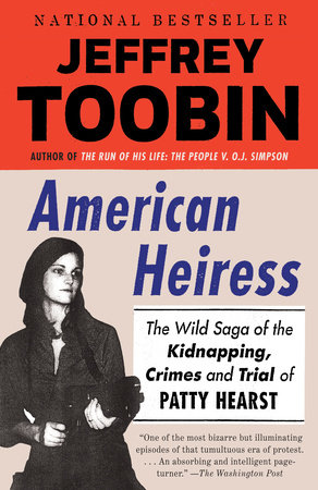 American Heiress by Jeffrey Toobin