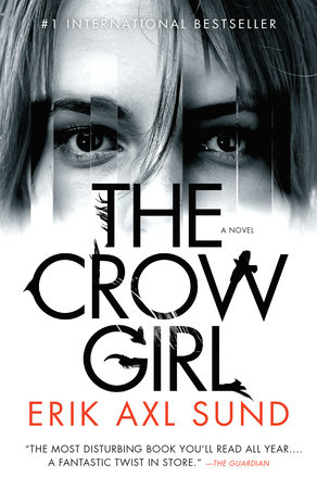 The Crow Girl by Erik Axl Sund