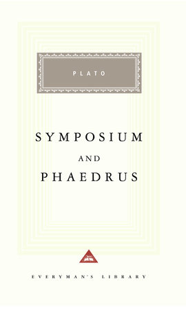 Symposium and Phaedrus by Plato