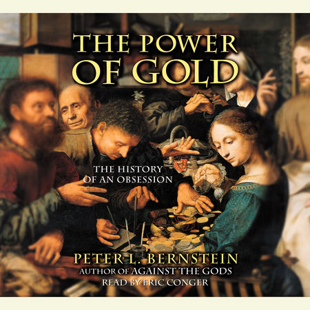 The Power of Gold by Peter L. Bernstein