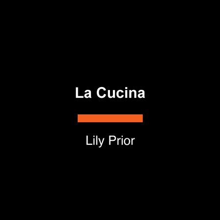 La Cucina by Lily Prior