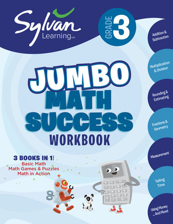 3rd Grade Jumbo Math Success Workbook by Sylvan Learning