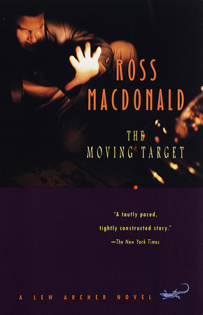 The Moving Target by Ross Macdonald