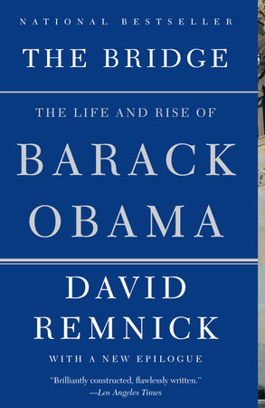 The Bridge by David Remnick