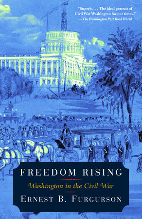 Freedom Rising by Ernest B. Furgurson