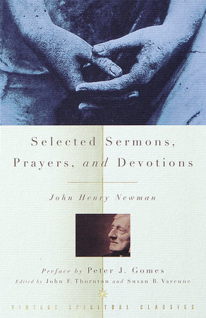 Selected Sermons, Prayers, and Devotions by John Henry Newman