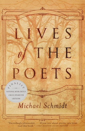 Lives of the Poets by Michael Schmidt