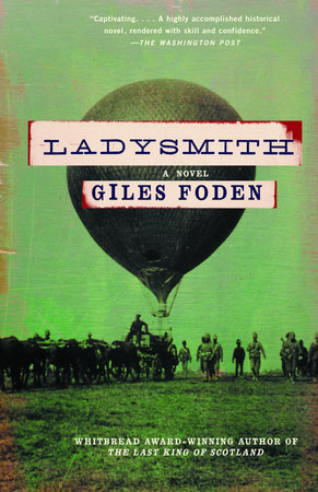 Ladysmith by Giles Foden