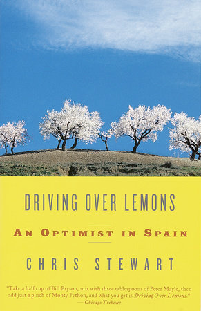 Driving Over Lemons by Chris Stewart