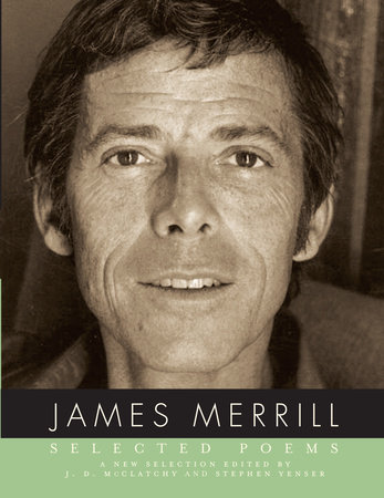 Selected Poems of James Merrill by James Merrill