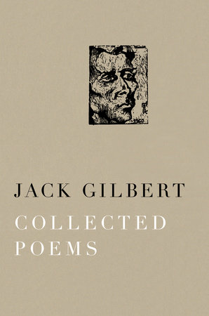 Collected Poems of Jack Gilbert by Jack Gilbert