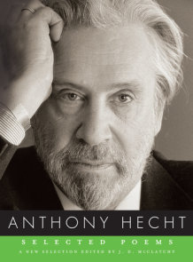 Selected Poems of Anthony Hecht