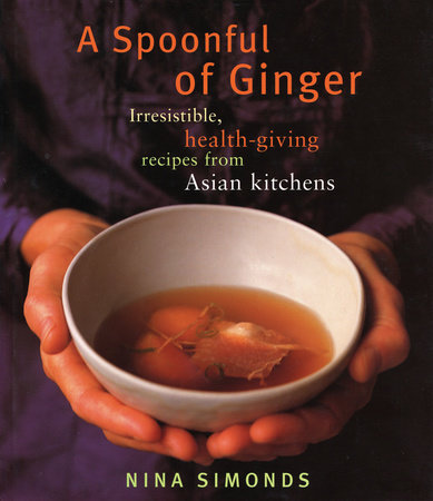 A Spoonful of Ginger by Nina Simonds