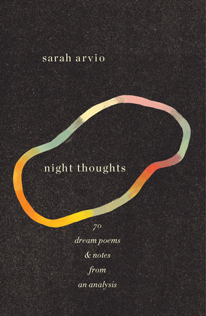 night thoughts by Sarah Arvio