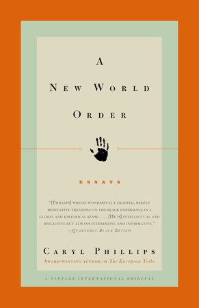 A New World Order by Caryl Phillips