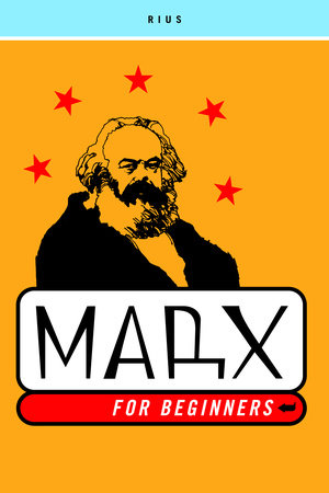 Marx for Beginners by RIUS