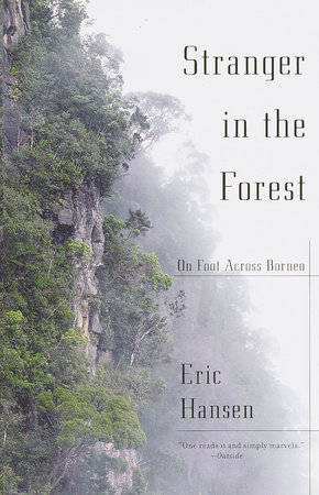 Stranger in the Forest by Eric Hansen