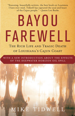 Bayou Farewell by Mike Tidwell
