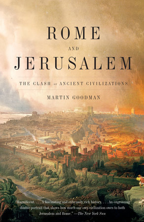 Rome and Jerusalem by Martin Goodman