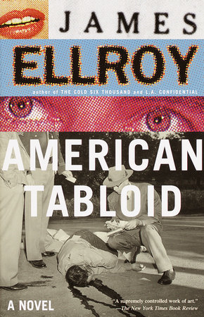 American Tabloid by James Ellroy