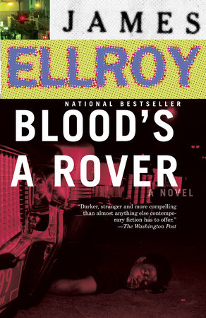 Blood's A Rover by James Ellroy