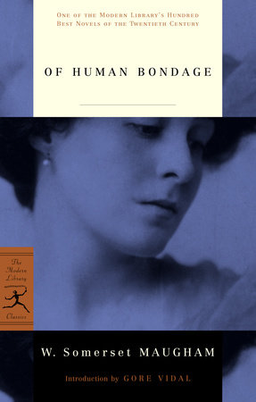 Of Human Bondage by W. Somerset Maugham