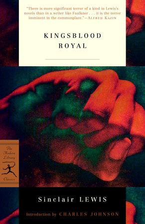 Kingsblood Royal by Sinclair Lewis