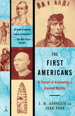 The First Americans by James Adovasio and Jake Page