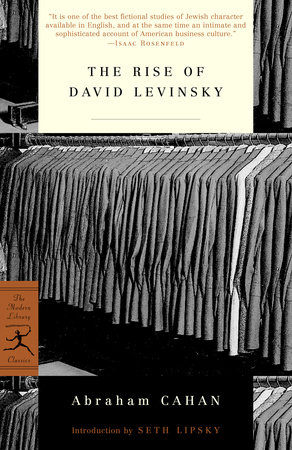 The Rise of David Levinsky by Abraham Cahan