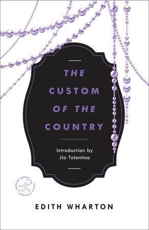The Custom of the Country by Edith Wharton