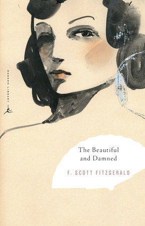 The Beautiful and Damned by F. Scott Fitzgerald