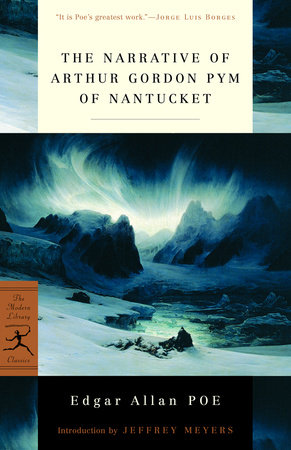 The Narrative of Arthur Gordon Pym of Nantucket by Edgar Allan Poe