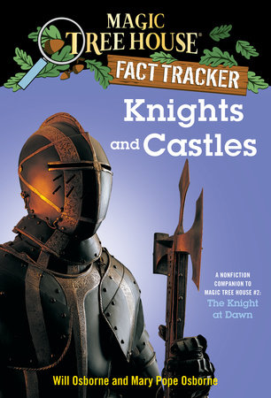 Knights and Castles by Mary Pope Osborne