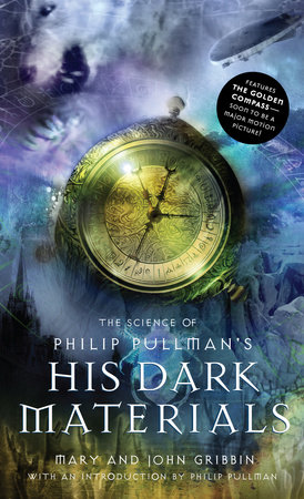 The Science of Philip Pullman's His Dark Materials by Mary Gribbin and John Gribbin