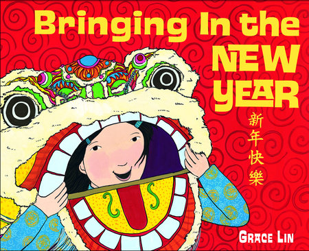 Bringing In the New Year by Grace Lin: 9780375866050 |  : Books