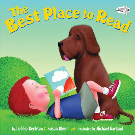 The Best Place to Read by Debbie Bertram and Susan Bloom