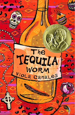 The Tequila Worm by Viola Canales