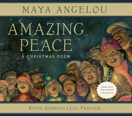Amazing Peace by Maya Angelou