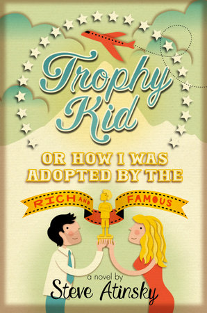 Trophy Kid by Steve Atinsky