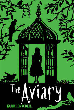 The Aviary by Kathleen O'Dell