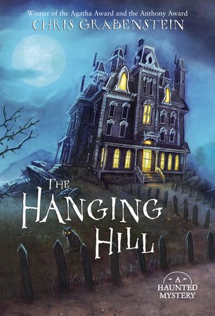 The Hanging Hill by Chris Grabenstein