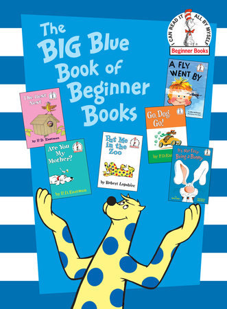 The Big Blue Book of Beginner Books by P.D. Eastman