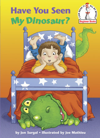 Have You Seen My Dinosaur? by Jon Surgal