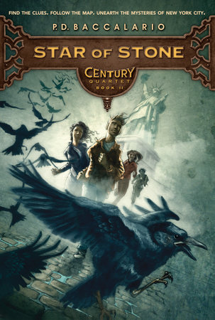Century #2: Star of Stone by P. D. Baccalario